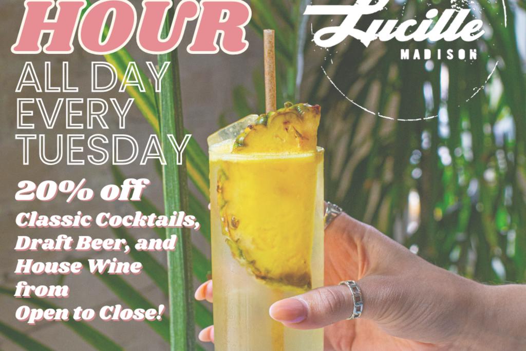 Lucille Happy Hour All Day Tuesday
