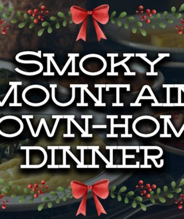 Smoky Mountain Down-Home Dinner