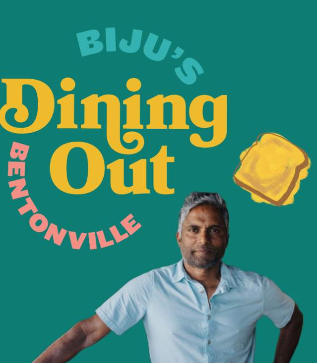 Biju's Dining Out Bentonville