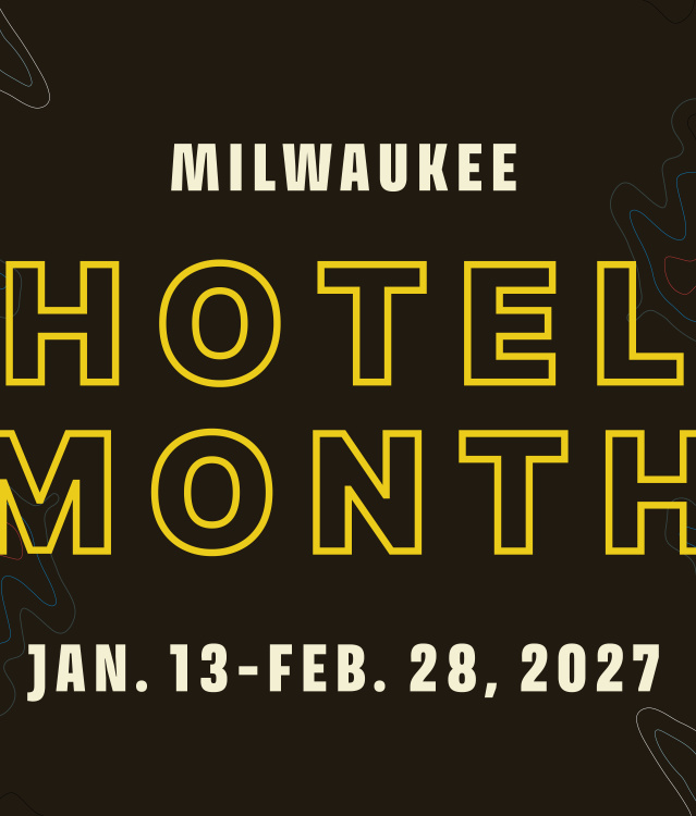 the words MILWAUKEE HOTEL MONTH Jen. 13-Feb. 28, 2027 in cream and yellow text on a black background with multicolored topographic lines
