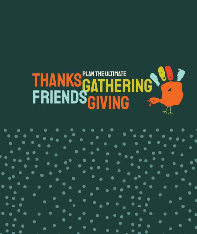 Plan the Ultimate Thanksgiving Friends Gathering