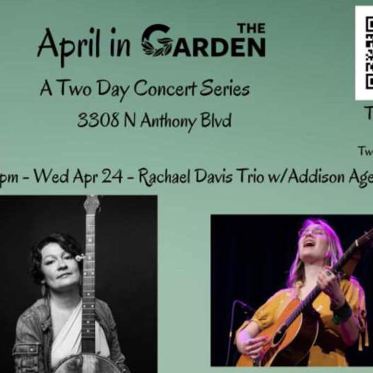 April In The Garden - A Two Day Concert Series