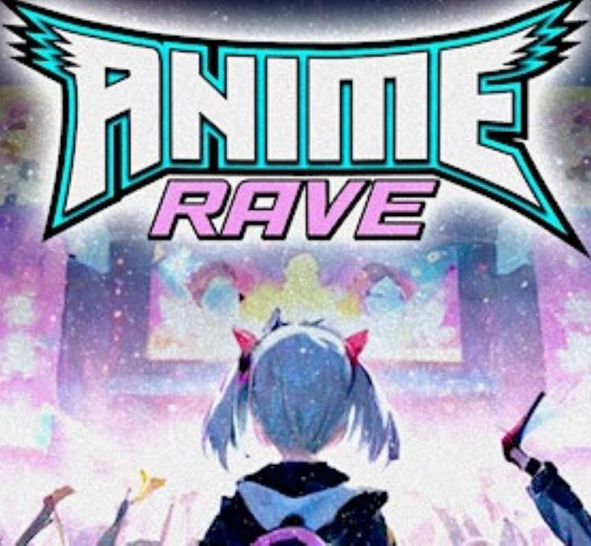 アニメ RAVE Anime Rave - Fort Lauderdale