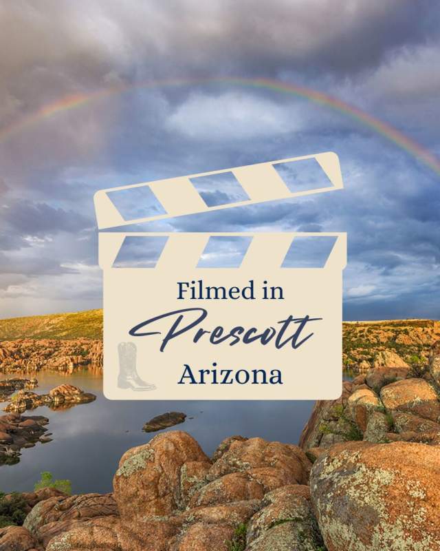 Filmed in Prescott AZ