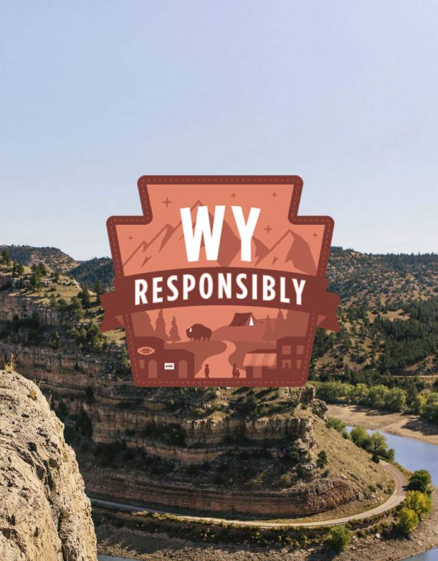 Know Before You Go - WY Responsibly