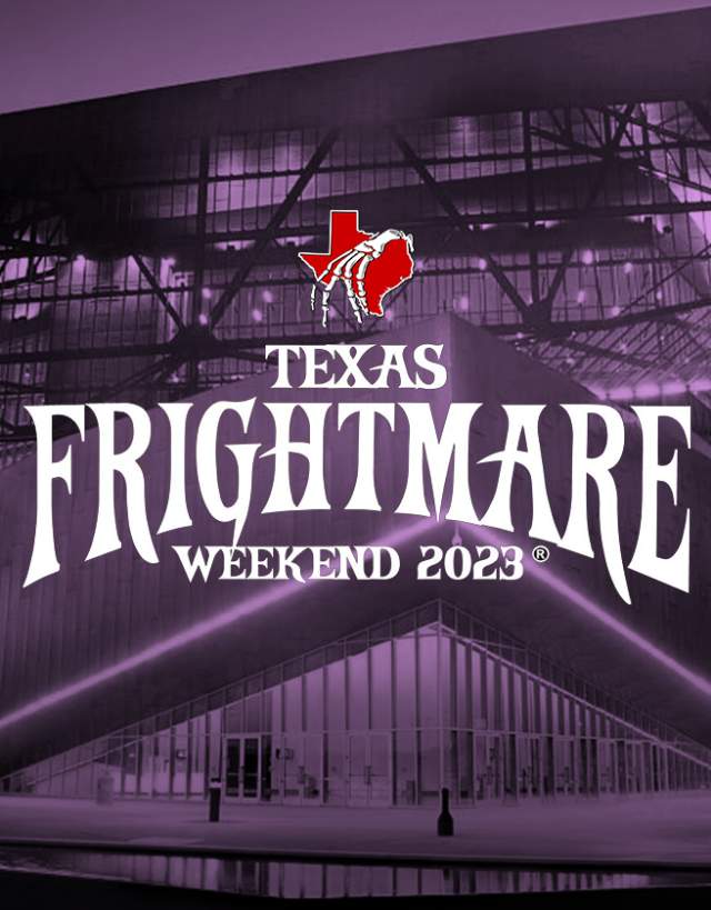 Texas Frightmare Weekend on X: Please join us in welcoming Texas