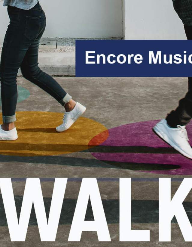 Walking the Walk | Encore Musical Theatre Company