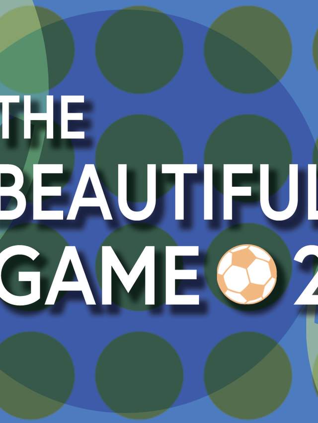 The Beautiful Game 26