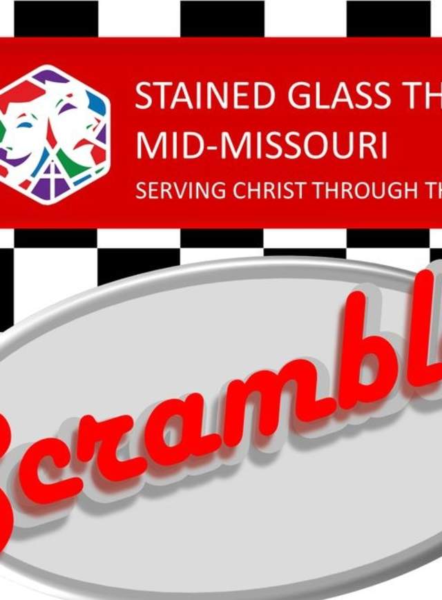 The Stained Glass Theatre of Mid-Mo presents "Scrambled"