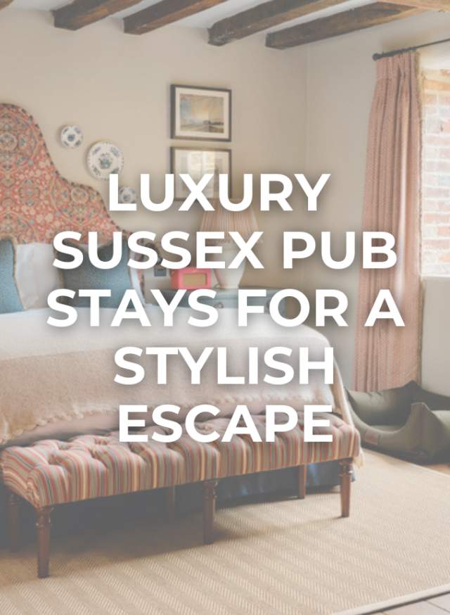 Luxury pubs stays in Sussex
