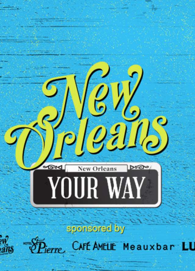 New Orleans Your Way Sweepstakes
