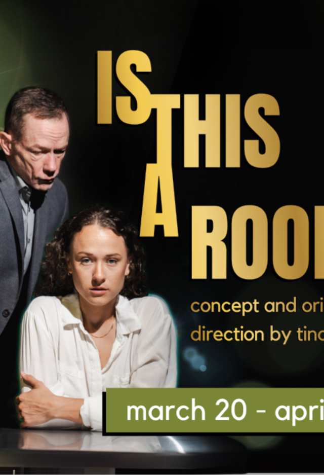 Promotional poster for “Is This A Room” featuring a man and woman at a table under dramatic lighting with performance dates listed as March 20 through April 5.
