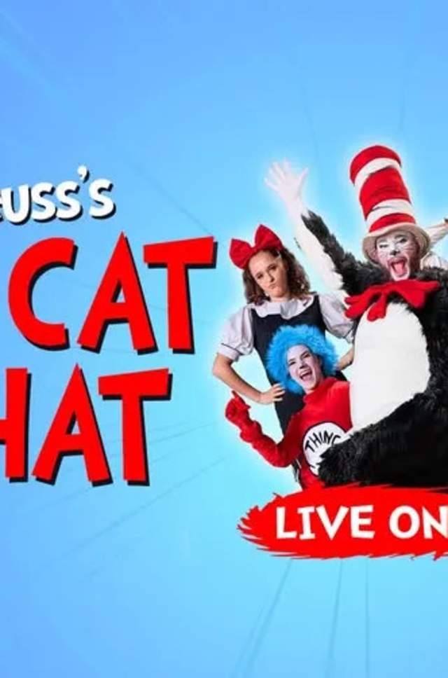 Dr. Seuss's The Cat In The Hat - Live on Stage!