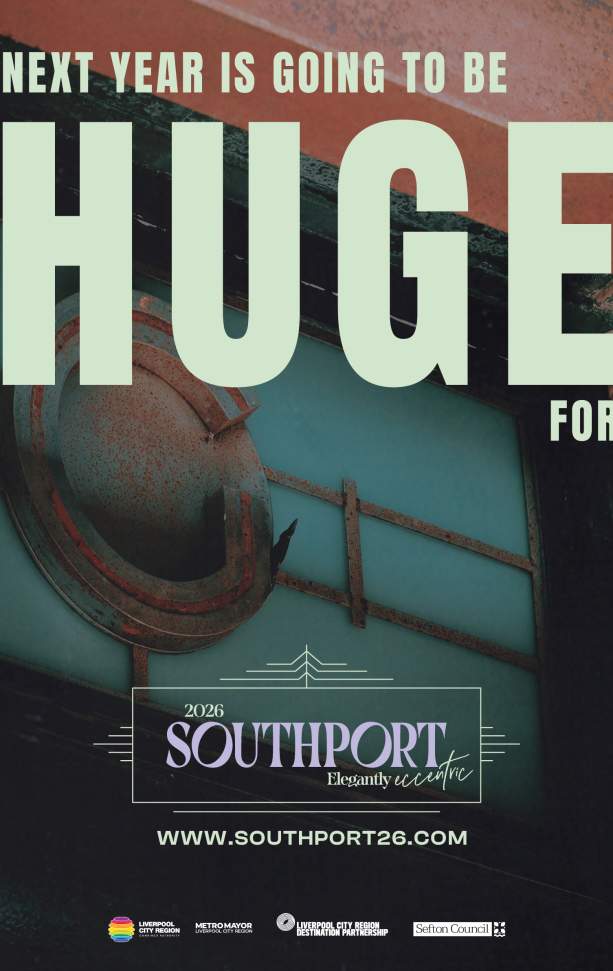 Poster reads: Next year is going to be huge for Southport - promoting special events coming to town in 2026