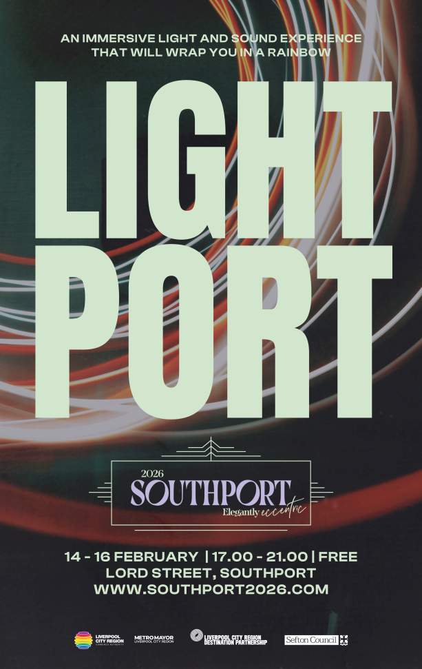 Poster reads: Lightport 14 - 16 February 17:00 - 21:00, Free, Lord Street Southport, southport2026.com