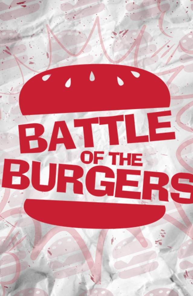 Battle of the Burgers
