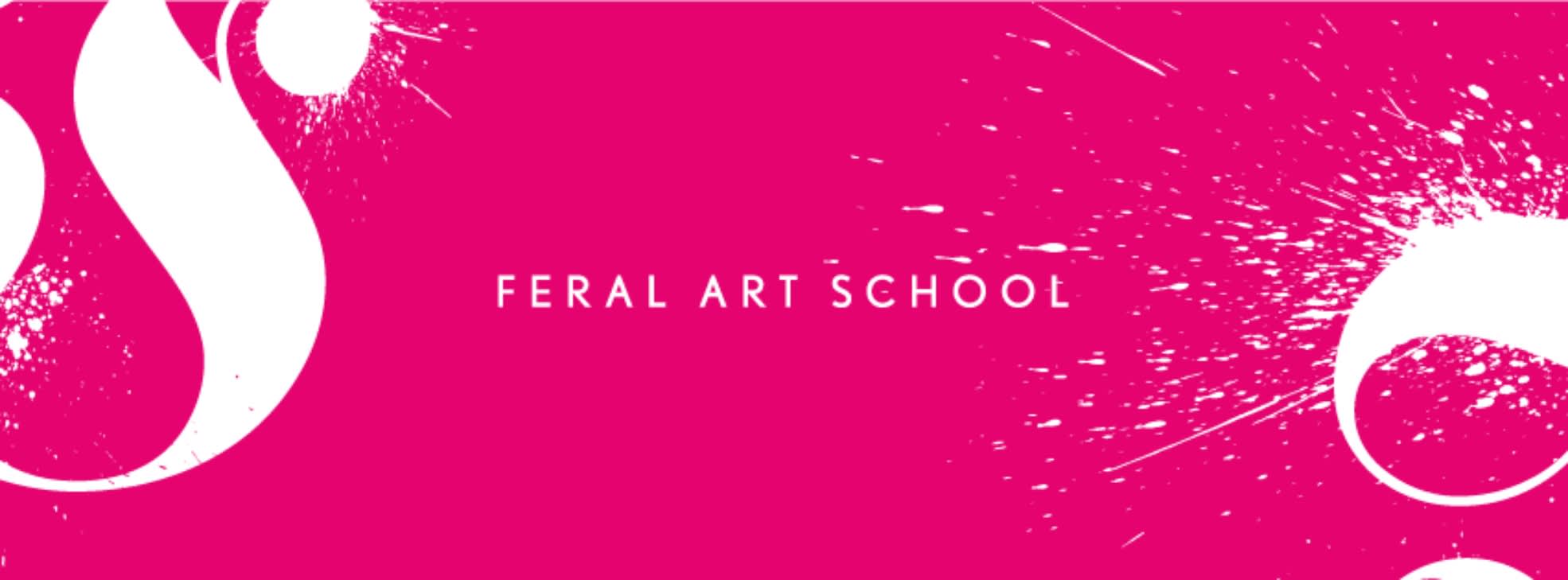 Feral Art School in white text on a pink background