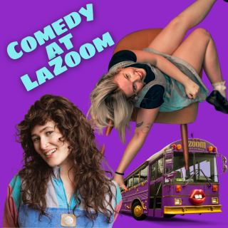Modelface Comedy at LaZoom: Tamar Rubin and Shelley Gruenberg
