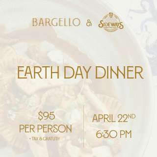 Earth Day Dinner at Bargello with Sideways Farm & Brewery