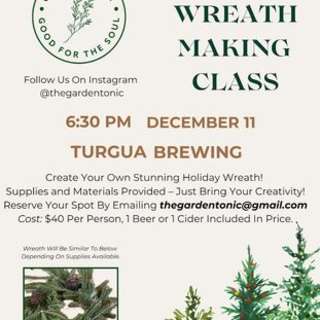 Holiday Wreath Class at Turgua Brewing Co.