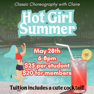 Hot Girl Summer: Classic Choreo with Claire