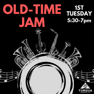 1st Tuesday Open Jam: Old-Time Jam at Turgua Brewing