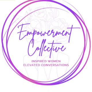 Women's Empowerment Collective: Inspired Women, Elevated Conversations