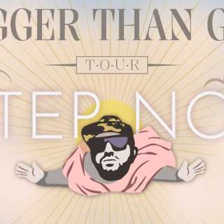 TEP NO: BIGGER THAN GOD TOUR