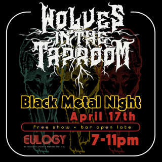 Wolves In The Taproom - Black Metal Night