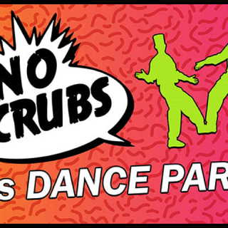 No Scrubs: 90's Dance Party