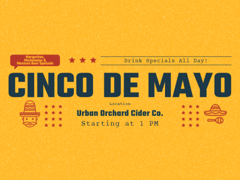 Cinco de Mayo! @ Urban Orchard Cider Co.