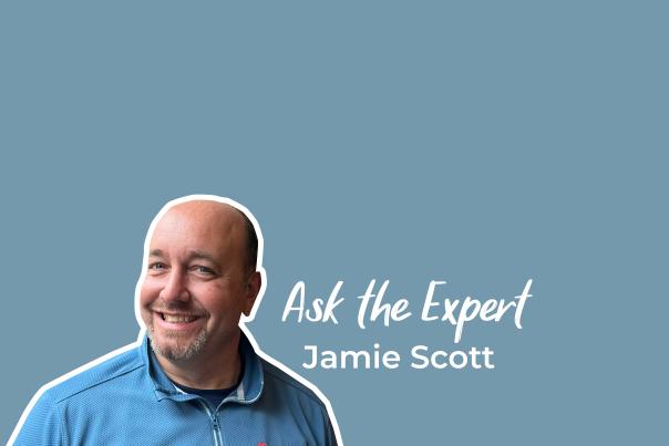 Ask the Expert: Jamie Scott