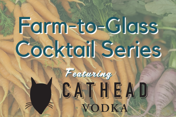 Farm to Glass Cocktail Series Banner