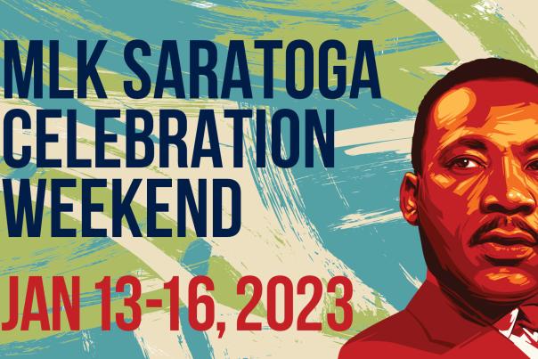 MLK Saratoga Celebration Weekend
