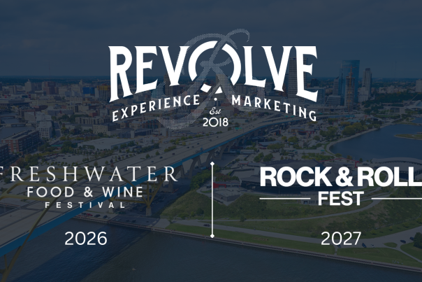 Graphic showing Milwaukee’s skyline with the Hoan Bridge in the foreground. The logo for Revolve Experience Marketing appears at the top with the text ‘Est. 2018.’ Below, two upcoming events are listed: Freshwater Food & Wine Festival in 2026 on the left, and Rock & Roll Fest in 2027 on the right.