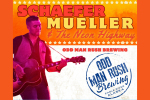Schaefer Mueller and the Neon Highway