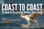 Coast to Coast: The Need for Responsible Offshore Wind Energy