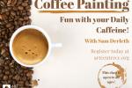 Coffee Painting with Sam Derleth — Brush, Brew & Create