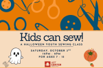 Kids can Sew: Halloween Edition! With Shirin Delsooz