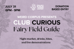 Club Curious: Fairy Field Guide — An Enchanting Evening in CC