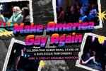 MAKE AMERICA GAY AGAIN