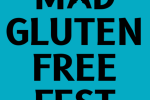 Mad Gluten Free Fest
