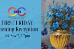 First Friday Opening Reception