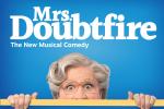 Mrs. Doubtfire: The New Musical Comedy