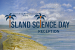 Island Science Day Reception
