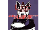 Lucky Dogz @ Treasure Island