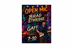 Open Mic w/ Brad Ethridge @ The Gaff