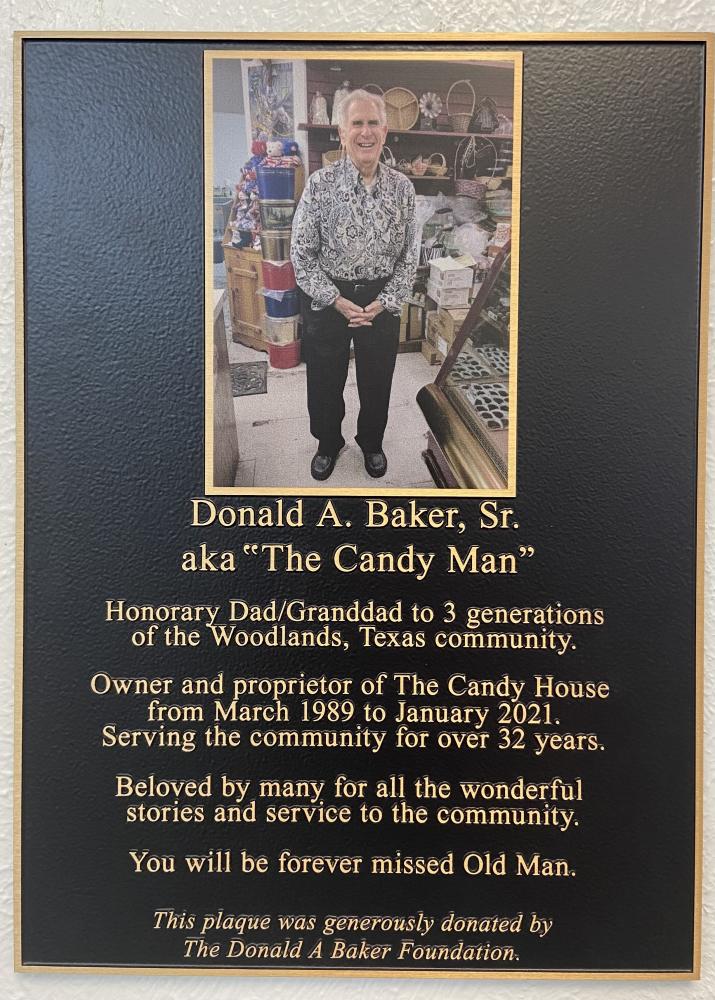 Plaque at The Candy House in honor of Mr. Donald A. Baker