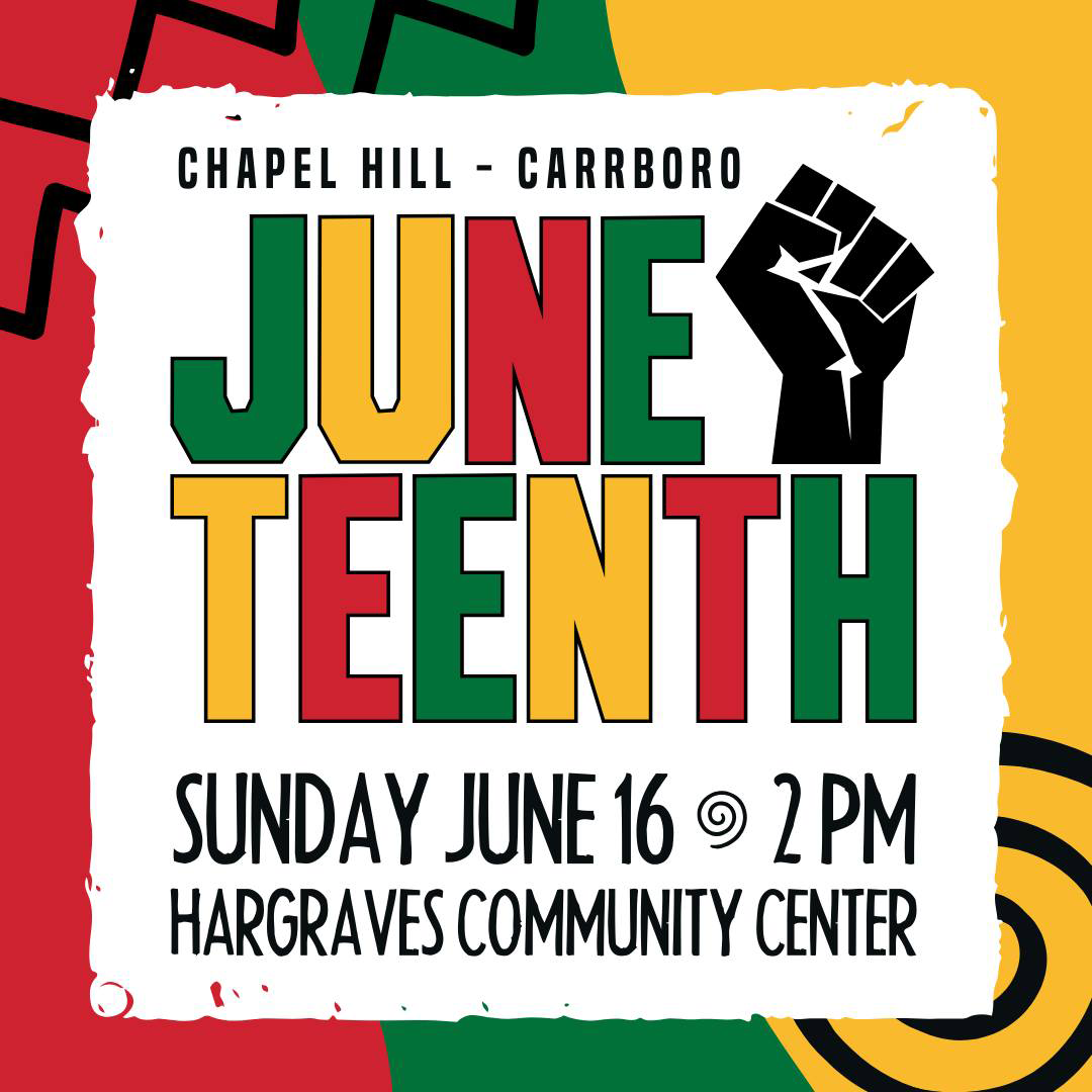 Towns of Chapel Hill - Carrboro Juneteenth 2024 Banner