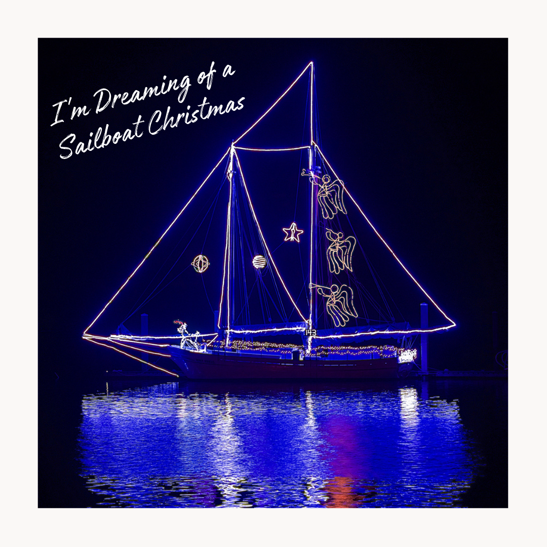 I'm Dreaming of a Sailboat Christmas